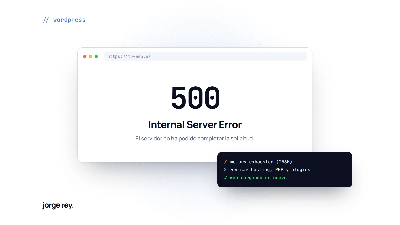 Navegador mostrando un error 500 Internal Server Error en una web WordPress